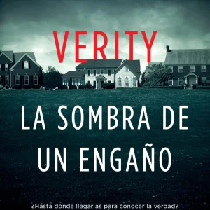 VERITY LA SOMBRA DE UN ENGANO