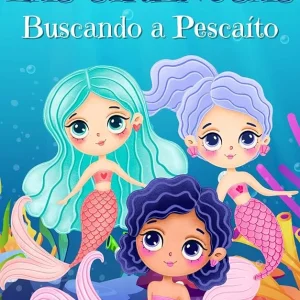 LAS SIRENUSAS BUSCANDO A PESCAITO