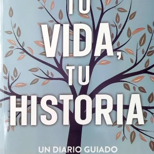 TU VIDA TU HISTORIA