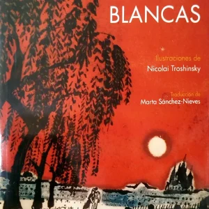NOCHES BLANCAS (ILUSTRADO)