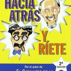 MIRA HACIA ATRAS Y RIETE