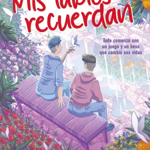 MIS LABIOS RECUERDAN