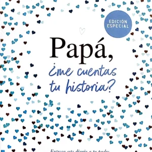 PAPA ME CUENTAS TU HISTORIA