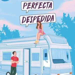 UNA PERFECTA DESPEDIDA