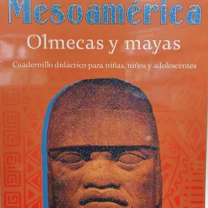 APRENDIENDO SOBRE MESOAMERICA