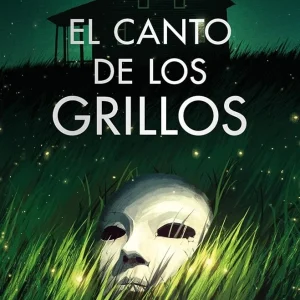 EL CANTO DE LOS GRILLOS