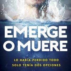 EMERGE O MUERE