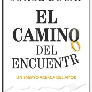 EL CAMINO DEL ENCUENTRO