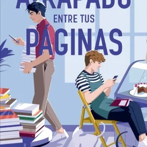 ATRAPADO ENTRE TUS PAGINAS