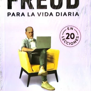 FREUD PARA LA VIDA DIARIA