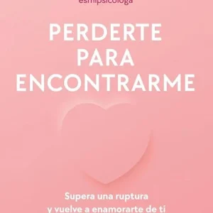 PERDERTE PARA ENCONTRARME