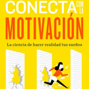 CONECTA CON LA MOTIVACION