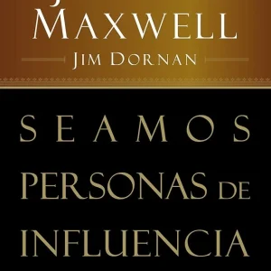 SEAMOS PERSONAS DE INFLUENCIA