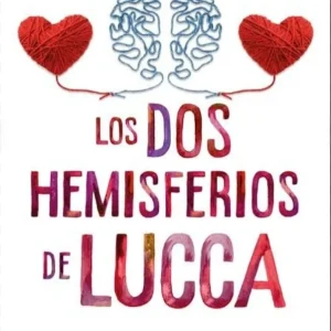 LOS DOS HEMISFERIOS DE LUCCA