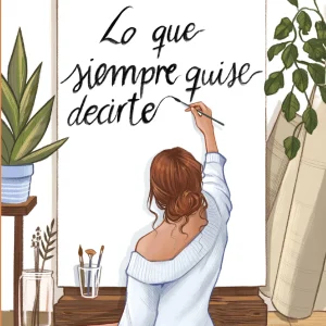 LO QUE SIEMPRE QUISE DECIRTE