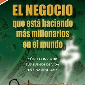 EL NEGOCIO QUE ESTA HACIENDO MAS MILLONARIOS EN EL MUNDO