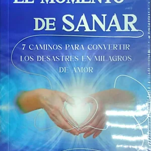 EL MOMENTO DE SANAR