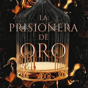 LA PRISIONERA DE ORO