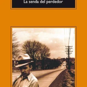 SENDA DEL PERDEDOR